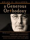 A Generous Orthodoxy